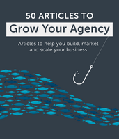 Roundup: 50 Articles to Grow Your Agency - BenchmarkONE