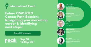 Future CMO/CEO Career Path Session: Navigating your marketing career & identifying next steps!