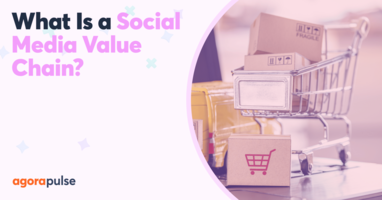 What Is a Social Media Value Chain and How Can You Create One?