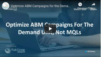 Optimize ABM Performance for the Demand Unit, Not MQLs
