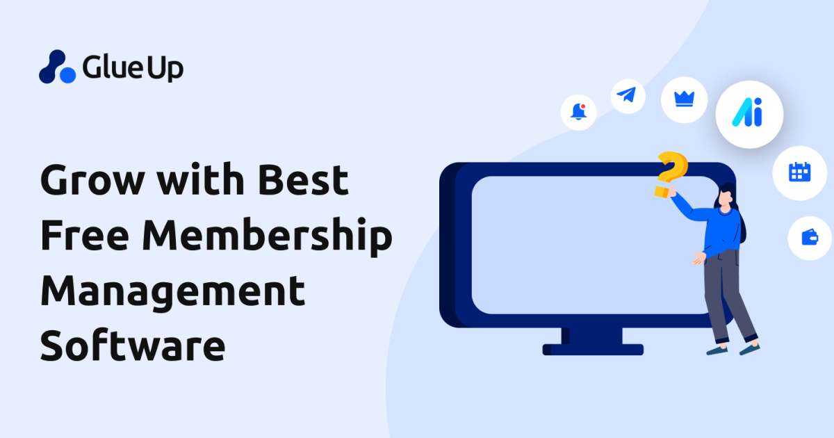Grow with Best Free Membership Management Software