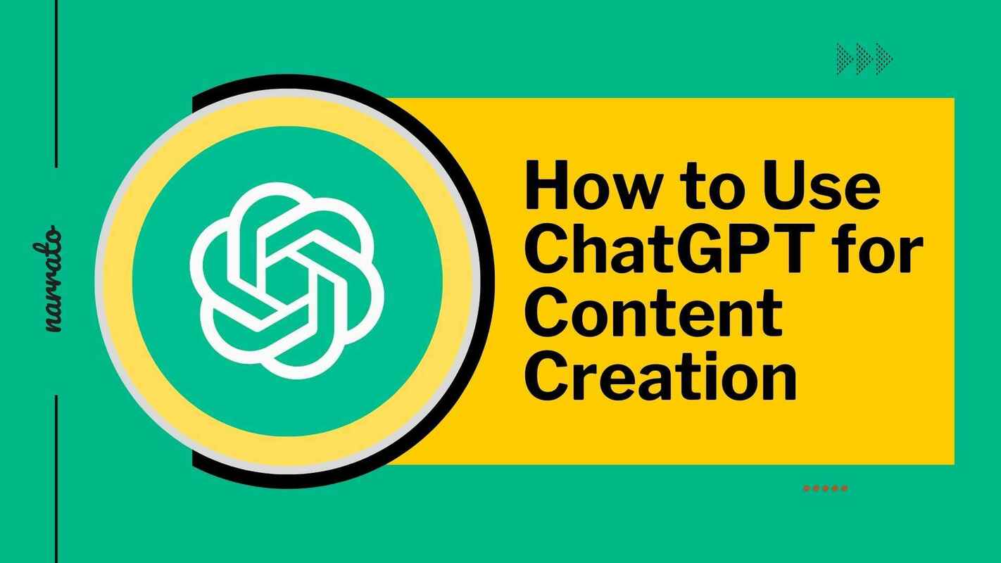 How to Use ChatGPT for Content Creation?