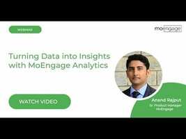 Product Webinar: Turning Data Into Insights With MoEngage Analytics