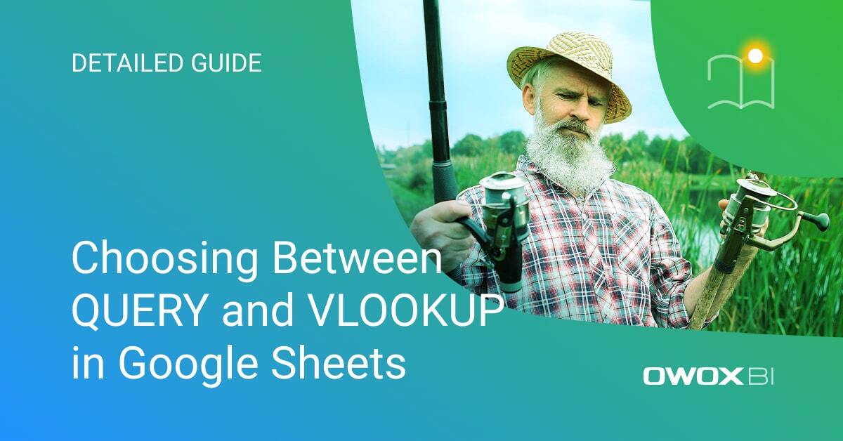 QUERY vs VLOOKUP: Choose the Best Fit for Your Data Analysis in 2024