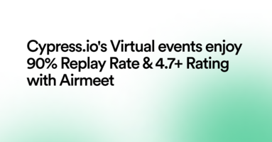 Cypress.io Broadens Its Reach and Boosts Attendee Engagement Through Airmeet