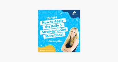 ‎The Sales Evangelist: Lauren Golden | How to Apply the Daily 5 Strategy to Get More Done!