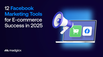 12 Facebook Marketing Tools for E-commerce Success in 2025