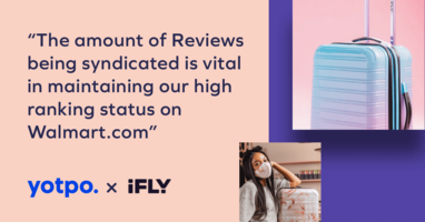 iFLY Syndicates 1000+ Reviews in 40 Days With Yotpo & Walmart