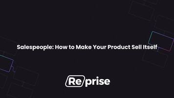Salespeople: How to Make Your Product Sell Itself