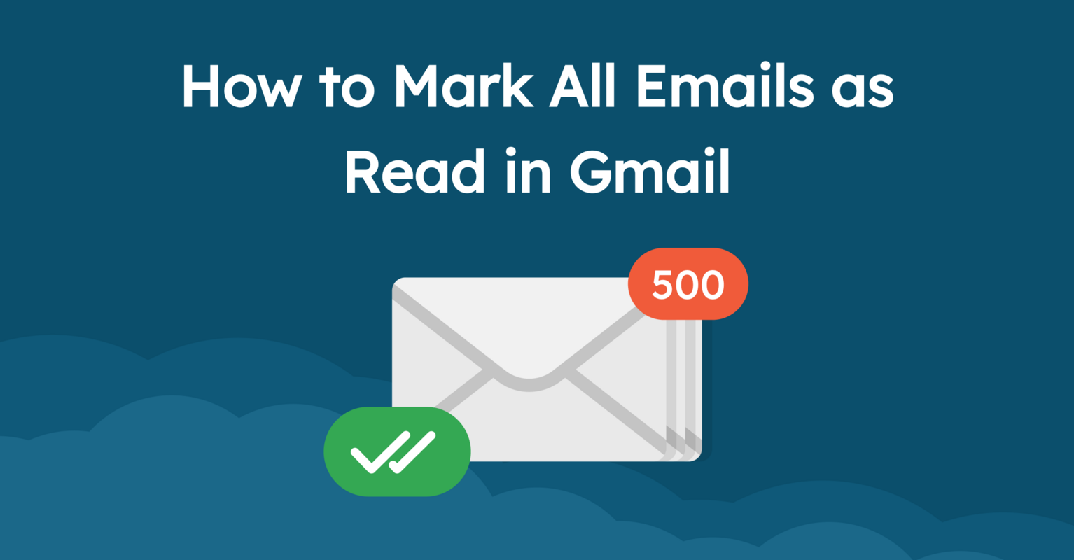 How to Mark All Emails as Read in Gmail