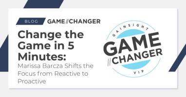 Change the Game in 5 Minutes: Marissa Barcza Shifts the Focus from Reactive to Proactive | Customer Success and Product Experience Software | Gainsight