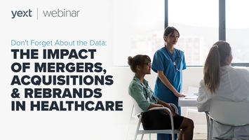Webinar Recap: Don't Forget About the Data: The Impact of Mergers, Acquisitions & Rebrands in Healthcare