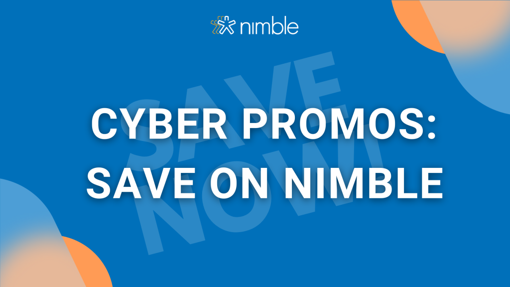 💥NIMBLE CYBER WEEK PROMO: Save 25%💥 | Nimble Blog