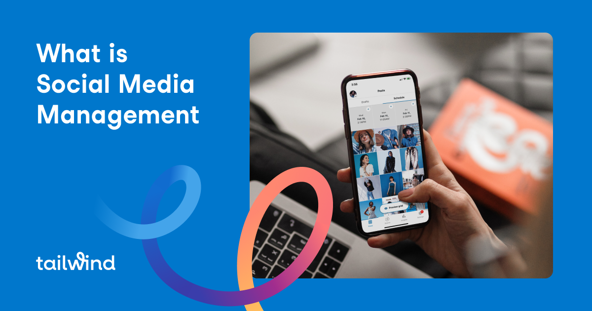 What Is Social Media Management?