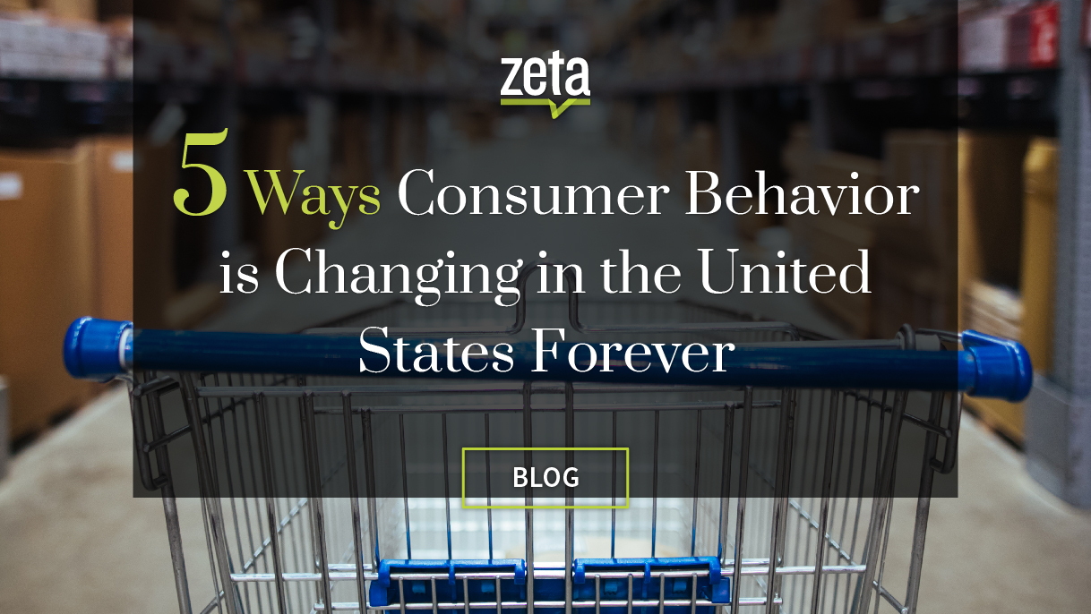 5 Ways Consumer Behavior is Changing in the United States Forever