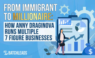 From Immigrant to Millionaire: How Anny Draginova Runs Multiple 7 Figure Businesses