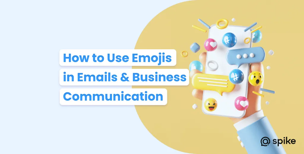 The Complete Guide to Emojis in Emails & Professional Communication