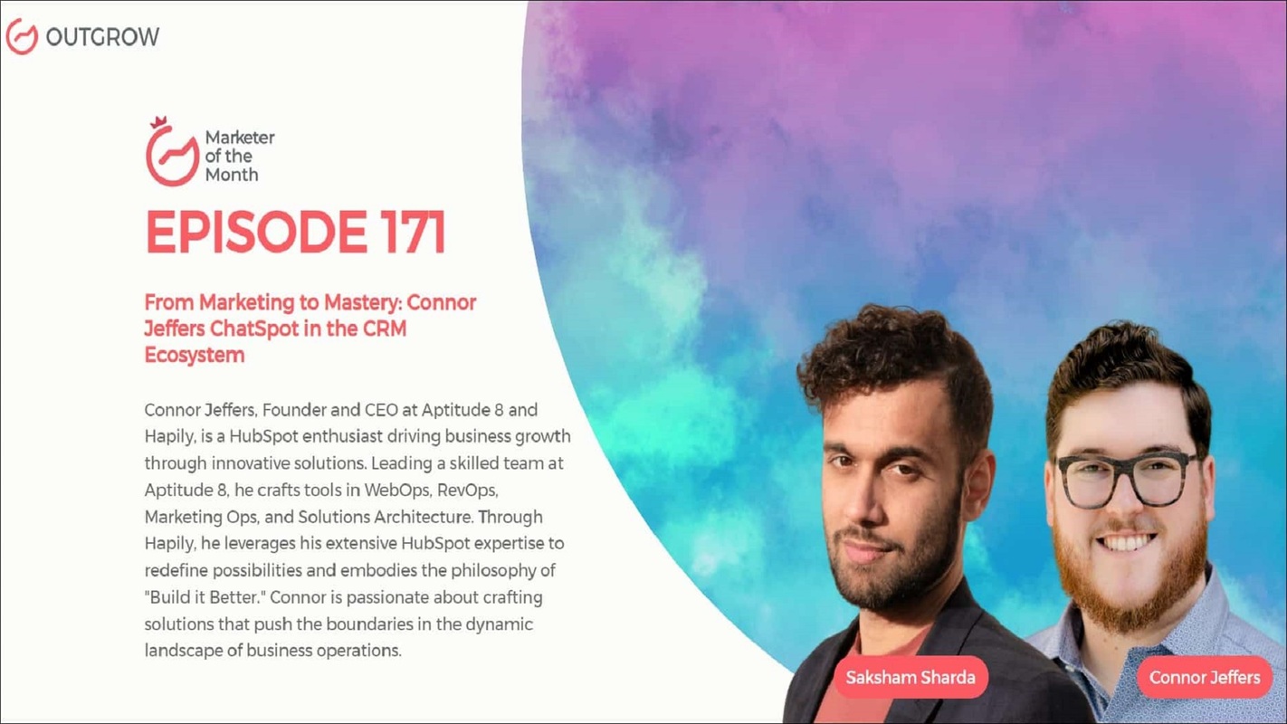 EPISODE 171: From Marketing to Mastery: Connor Jeffers ChatSpot in the CRM Ecosystem