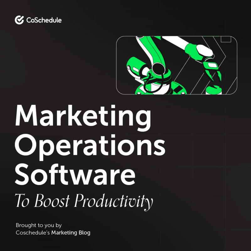 10 Marketing Operations Software To Boost Productivity & Execute Marketing Activities