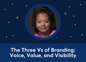 The Three Vs of Branding: Voice, Value, and Visibility (Nathalie Gregg)
