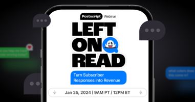 Webinar Recap: Left on Read-How to Turn Responses into Revenue