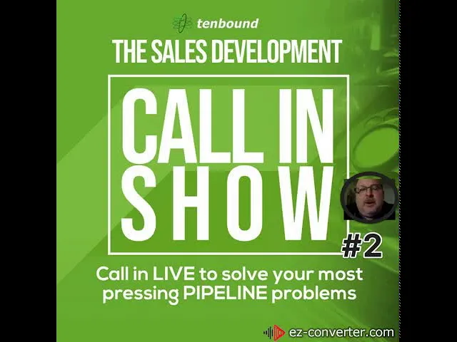 Sales Development Call-In Show #2
