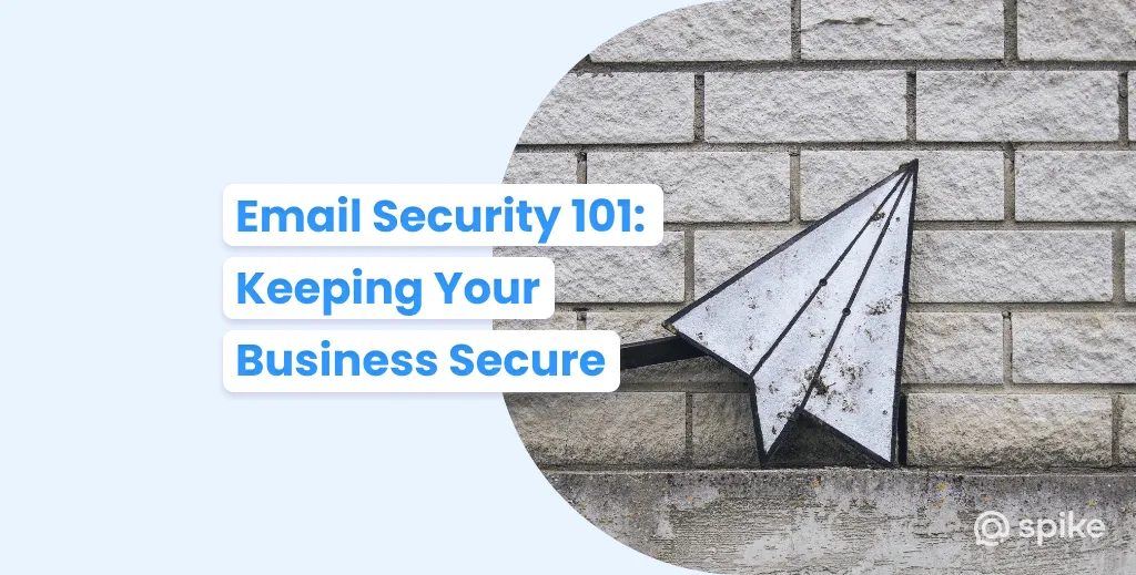 A Deep Dive into Business Email Security Management