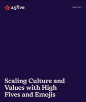 Scaling Culture and Values with High Fives and Emojis