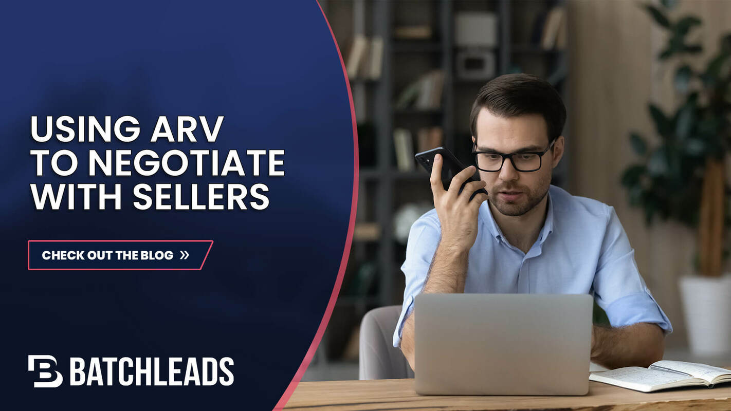 ARV: Real Estate's Trump Card For Negotiating with Sellers