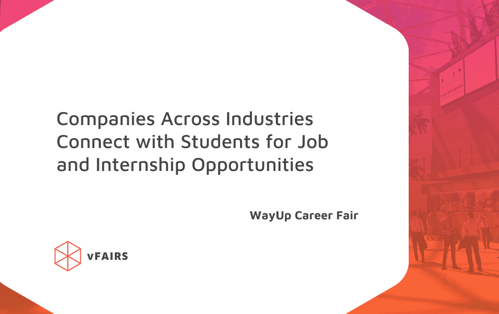Case Study: WayUp Virtual Career Fair