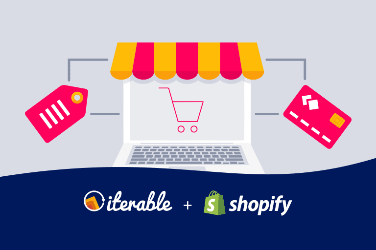 Shopify + Iterable: Advanced E-Commerce Personalization Made Easy