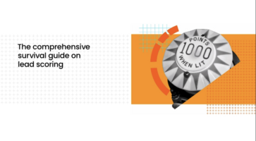 The comprehensive survival guide on lead scoring