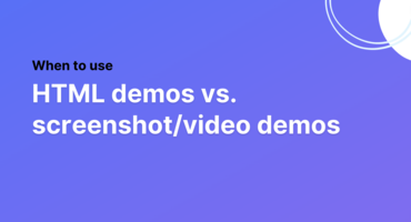 When to use HTML demos vs. screenshot/video demos