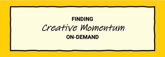 How to Find Creative Momentum On-Demand When Facing Stress or Boredom - Marketing Showrunners