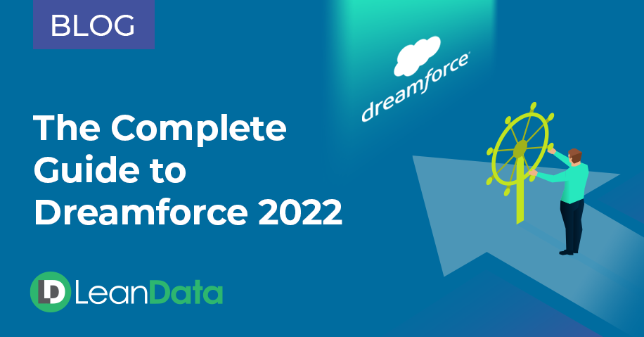 The Complete Guide to Dreamforce 2022 | LeanData