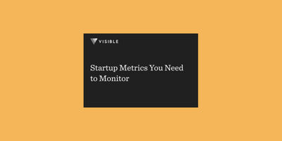 Startup Metrics You Need to Monitor