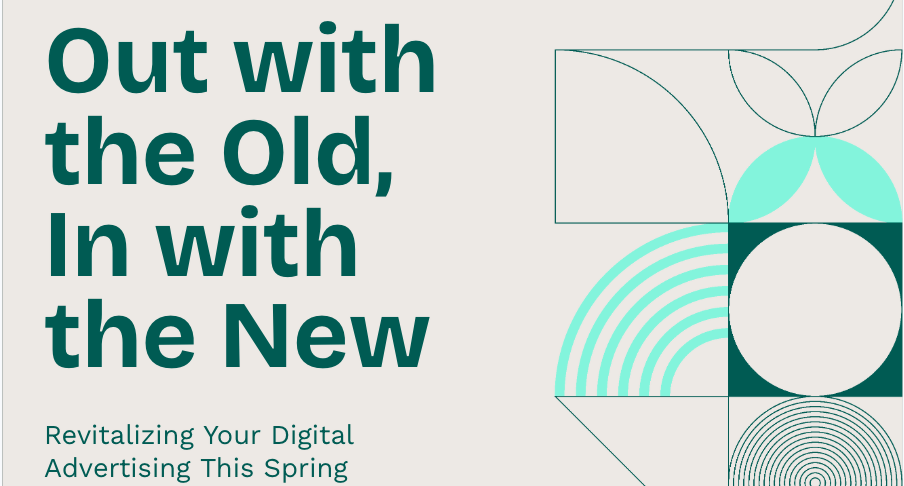 Revitalizing Your Digital Advertising This Spring