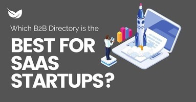Which B2B Directory is Best for SaaS Startups?