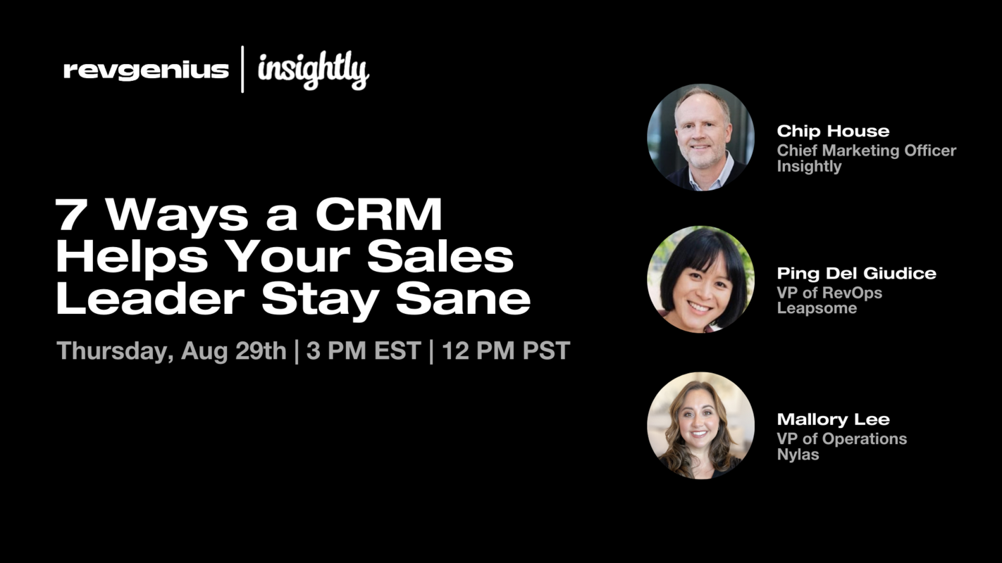 7 Ways a CRM Helps Your Sales Leader Stay Sane