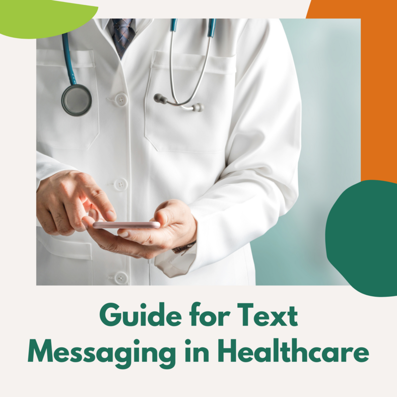 Guide for text messaging in healthcare