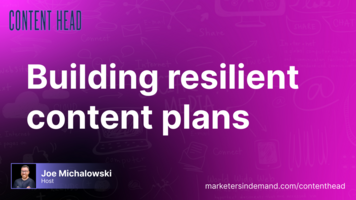 Building Resilient Content Plans