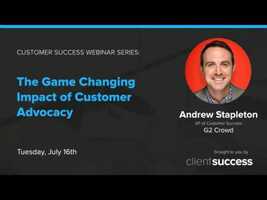 G2 Webinars | The Game Changing Impact of Customer Advocacy Webinar