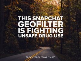 This Snapchat Geofilter Is Fighting Unsafe Drug Use