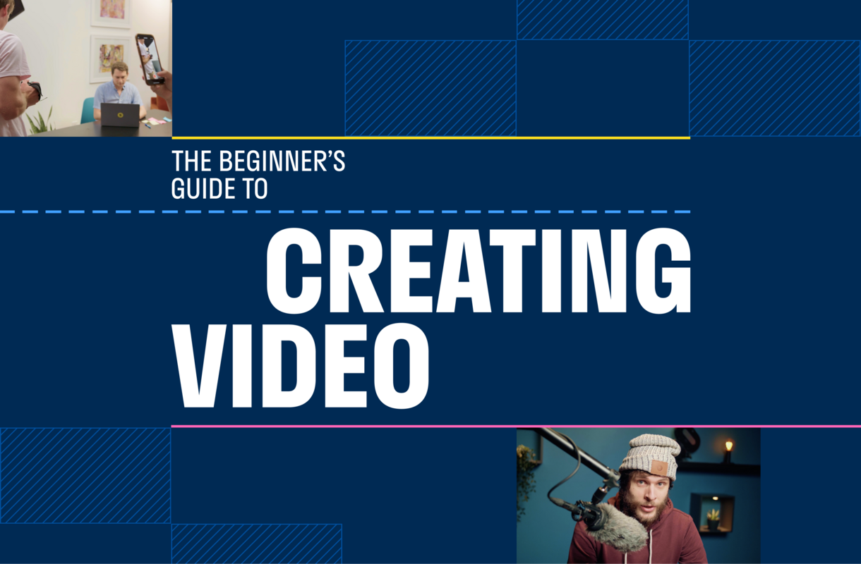 Introducing The Beginner's Guide to Creating Video: A Storyblocks original video series