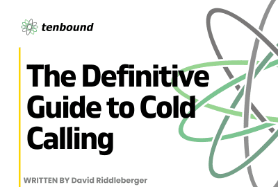 The Definitive Guide to Cold Calling