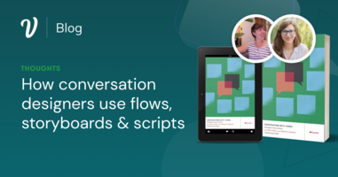 How Conversation Designers use flows, storyboards and scripts