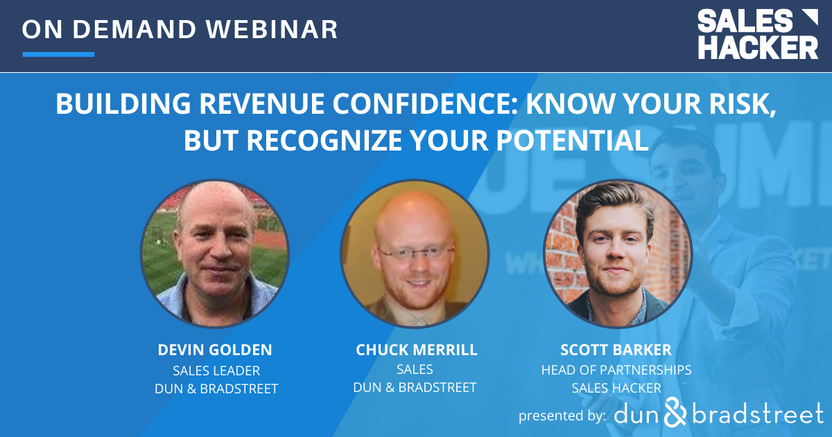 Building Revenue Confidence: Know your Risk, but Recognize your Potential