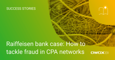 Raiffeisen bank case: How to tackle fraud in CPA networks | OWOX BI