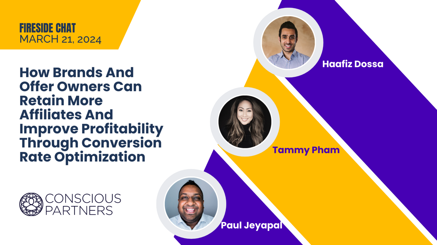 How Brands And Offer Owners Can Retain More Affiliates And Improve Profitability Through Conversion Rate Optimization