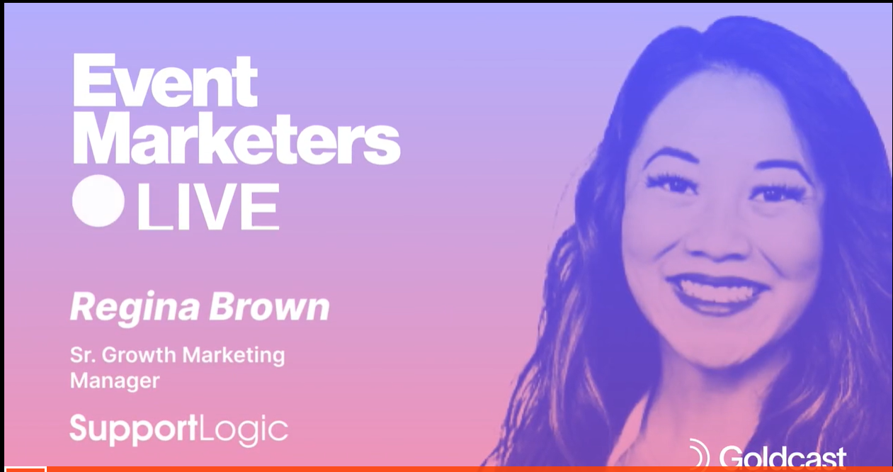 Events Marketers Live with Regina Brown